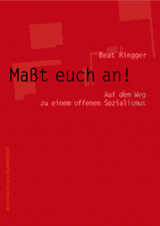 Buchcover: >>Maßt euch an!<< von Beat Ringger